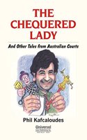 The Chequered Lady and Other Tales from Australian Courts