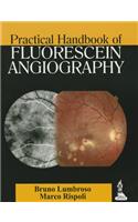 Practical Handbook of Fluorescein Angiography