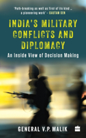 India's Military Conflicts and Diplomacy
