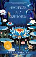 Perceptions of a Blue Lotus-A collection of poems depicting perceptions on life and matters that matter
