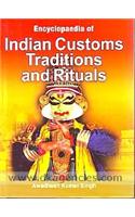 Encyclopaedia of Indian Customs, Traditions and Rituals
