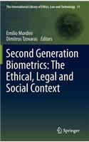 Second Generation Biometrics: The Ethical, Legal and Social Context