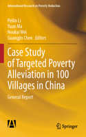 Case Study of Targeted Poverty Alleviation in 100 Villages in China
