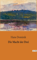 Macht der Drei