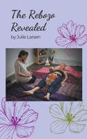 Rebozo Revealed