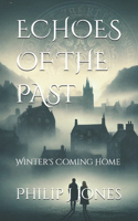 Echoes of the Past