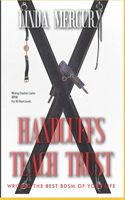 Handcuffs Teach Trust