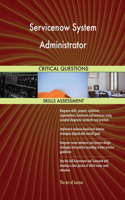 Servicenow System Administrator Critical Questions Skills Assessment