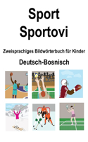 Deutsch-Bosnisch Sport / Sportovi Zweisprachiges Bildwörterbuch für Kinder