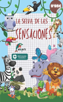 Selva de las Sensaciones