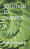 Solution to Divorce