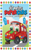 DOT MARKERS Supercars Toddler Activity Book