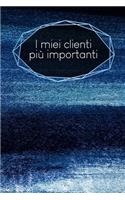 I miei clienti più importanti: taccuino da compilare - inserimento degli appuntamenti dei clienti - riepilogo, To Do, info clienti - 120 pagine - A5 - motivo: Blu polvere