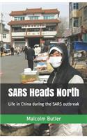 SARS Heads North