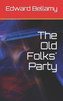 The Old Folks' Party