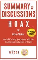 Summary & Discussions of Hoax by Brian Stelter