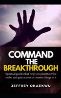 Command the Breakthrough