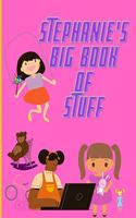 Stephanie's Big Book of Stuff: (My Big Activity Book)