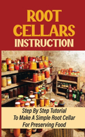 Root Cellars Instruction