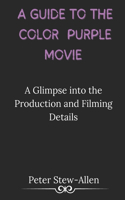 Guide to the Color Purple Movie