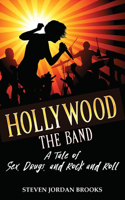 Hollywood The Band