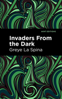 Invaders from the Dark