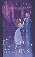 Of Thunder and Amethyst