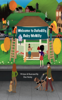 Welcome to Dafodilly, Baby McNilly