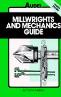 Millwrights' and Mechanics' Guide