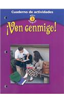 Â¡ven Conmigo!: Cuaderno de Actividades Level 3