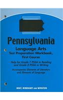 Pennsylvania Language Arts Test Preparation Workbook, First Course