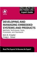 Developing and Managing Embedded Systems and Products