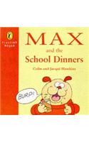 Max and the School Dinners (Playtime Books)