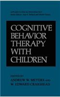 Cognitive Behavior Therapy with Children