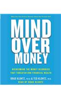 Mind over Money