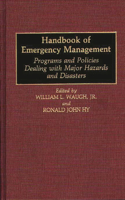 Handbook of Emergency Management