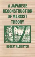 Japanese Reconstruction of Marxist Theory