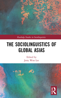 Sociolinguistics of Global Asias