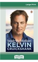 Inside the Medium (16pt Large Print Edition)