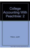 College Accounting With Peachtree: 2