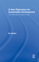 New Diplomacy for Sustainable Development: The Challenge of Global Change