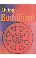 Living Religions: Living Buddhism Hardback