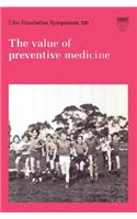 Value of Preventive Medicine
