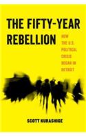 The Fifty-Year Rebellion