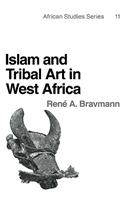 Islam and Tribal Art in West Africa