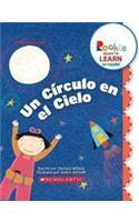 Un Circulo en el Cielo = A Circle in the Sky