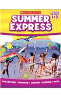 Summer Express, Between Grades 1 & 2: Between Grades 1 &amp; 2