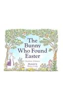 The Bunny Who Found Easter
