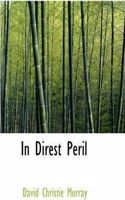 In Direst Peril: (English)