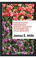 United States Geological Survey. Bulletin 343 Binder for coal briquets
